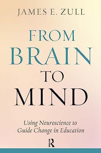 From Brain to Mind: Using Neuroscience to Guide Change in Educat - Picture 1 of 1