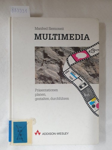 Multimedia - Präsentationen planen, gestalten, durchführen : Siemoneit, Manfred: