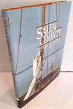 SALEM COUNTY: A STORY OF PEOPLE By Charles Ha...