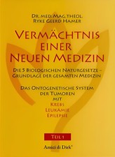 Vermächtnis einer neuer Medizin, Band 1, Dr....
