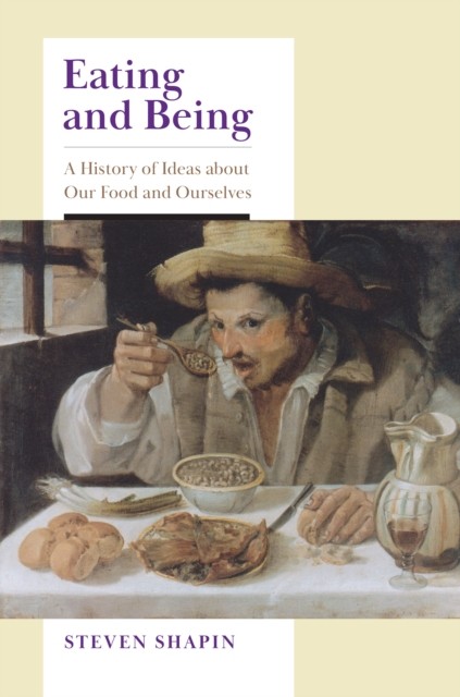 Eating and Being: A History of Ideas about Our Food and Ourselves - Image 4