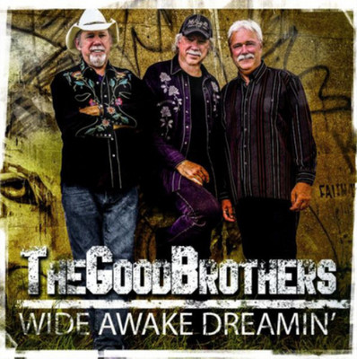 The Good Brothers Wide Awake Dreamin' (CD) Album