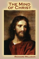 The Mind Of Christ Richard Milligan Taschenbuch Kartoniert / Broschiert Englisch