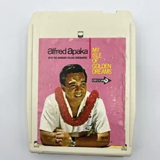 Alfred Apaka - Isle Golden Dreams - Restored 8 Track Tape - New Pad and Splice