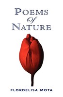 Flordelisa Mota | Poems Of Nature | Taschenbuch | Englisch (2006) | Xlibris