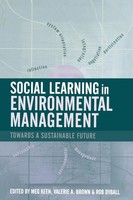 Social Learning In Environmental Management Towards A Sustainable Future Brown
