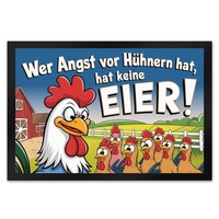 Wer Angst Vor HüHnern Hat, Hat Keine Eier! FußMatte XL In 40X60 Cm