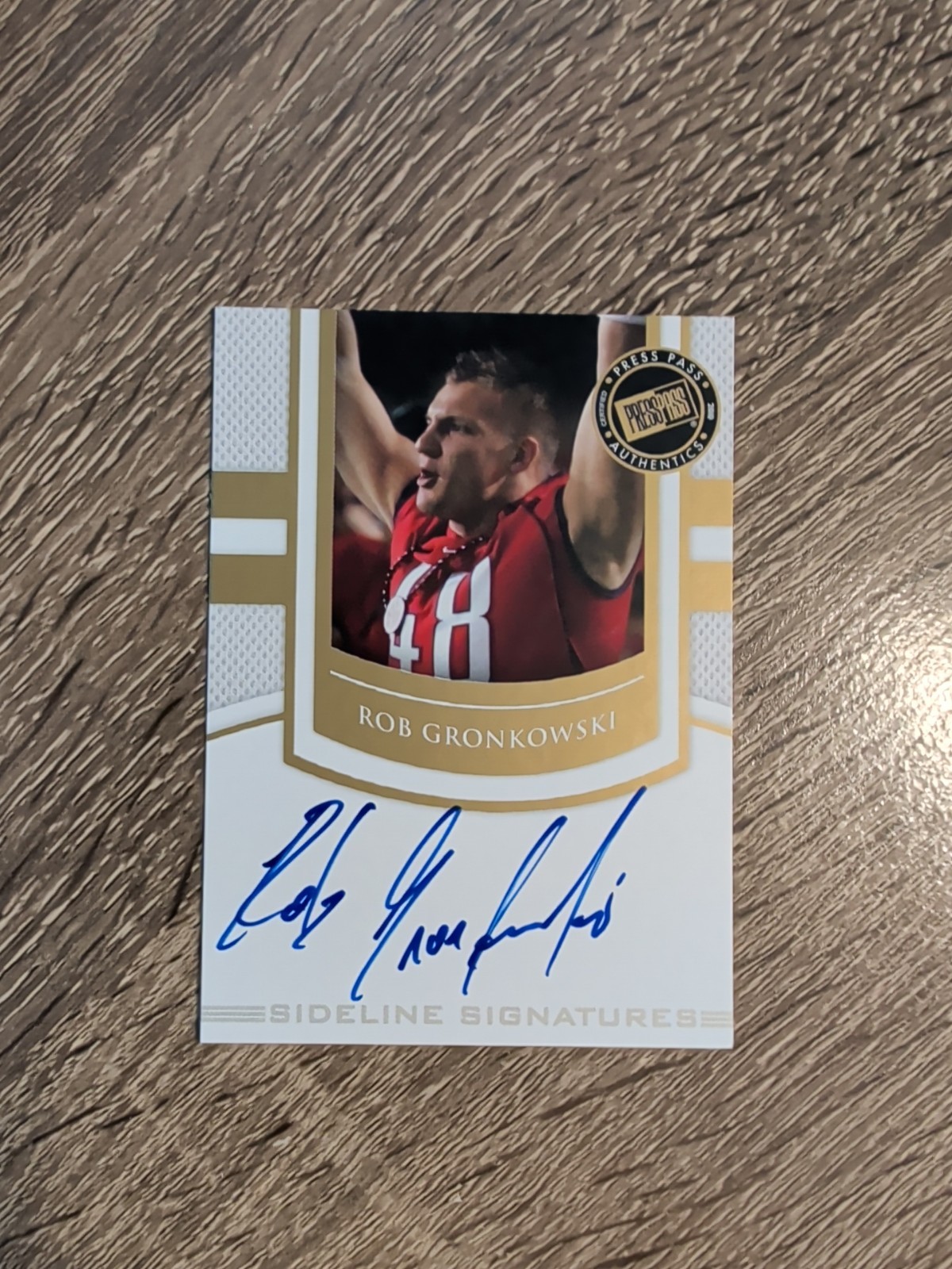 Rob Gronkowski Press Pass PE Sideline Signatures #SSRG Base