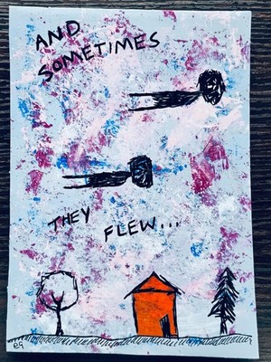 e9Art 5x7 'and sometimes they flew' outsider art brut naive primitive raw OOAK