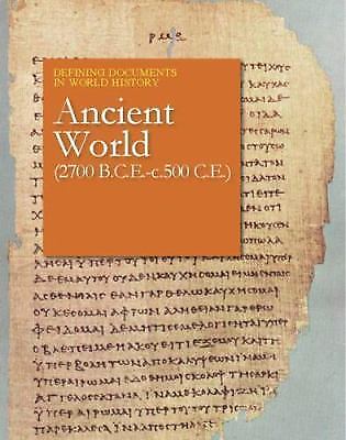 Defining Documents in World History Ser.: The Ancient World (2700 B. C ...