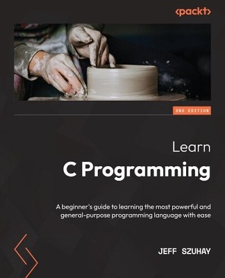 Jeff Szuhay Learn C Programming (Paperback) (UK IMPORT)