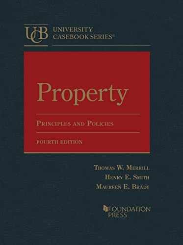 Property: Principles and Policies - Hardcover, by Merrill Thomas; Smith - Good