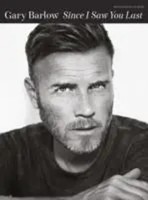 Gary Barlow | Since I Saw You Last | Taschenbuch | Englisch (2014) | Buch