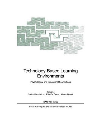 Technology-Based Learning Environments: Psychological and Educational Foundation