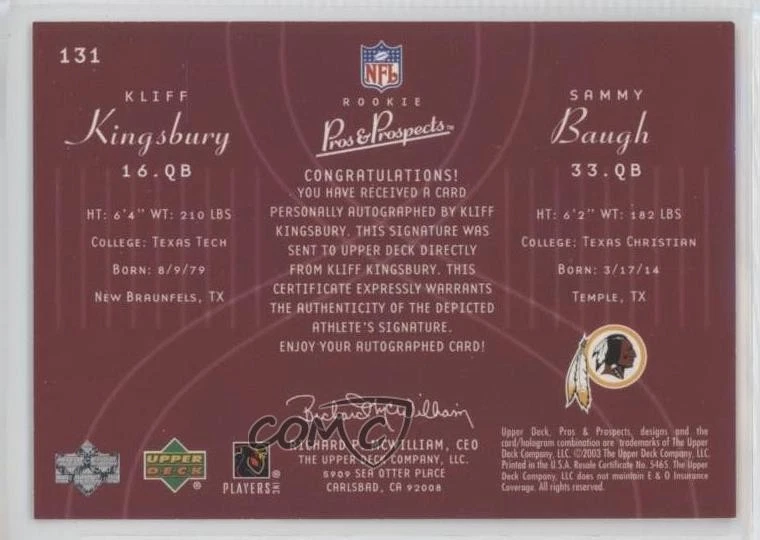 2003 Pros & Prospects /2000 Sammy Baugh Kliff Kingsbury #131 Rookie Auto RC HOF - Image 2 of 2