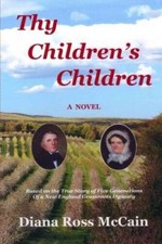 Thy Childrens Children: A Novel - Paperback By McCain, Diana Ross - GOOD