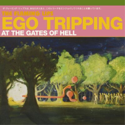 The Flaming Lips Ego Tripping at the Gates of Hell (Schallplatte)