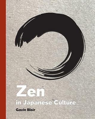 Zen in Japanese Culture by Gavin Blair (Hardcover, 2019)