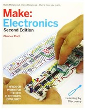 Make: Electronics: Learning Through Discovery: Learning by D... by Charles Platt
