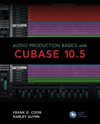 Frank D. Cook Glynn Harle Audio Production Basics with Cubase 10. (Taschenbuch)