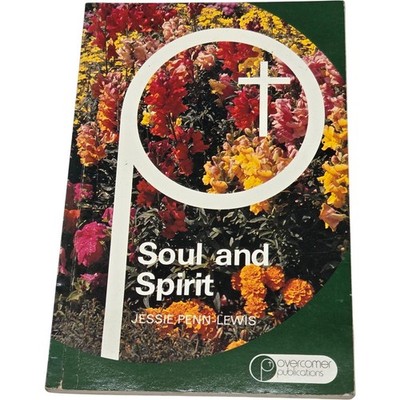 Soul and Spirit by Jessie Penn-Lewis Overcomer Publications Christian Book