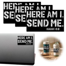 Here I Am, Send Me Christian Sticker - Isaiah 6:8 Bible Verse Quote L6O7 P5 E8W8