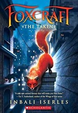 The Taken Foxcraft Book 1 1 - Paperback By Iserles Inbali - Very Good X The Taken Foxcraft Book 1 1 - Paperback By Iserles Inbali - Very Good X