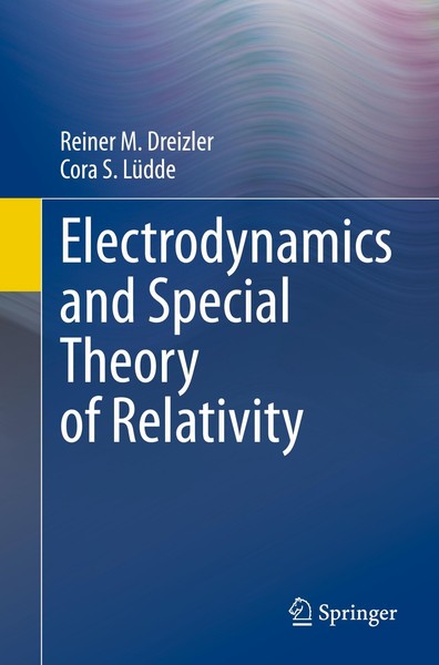Electrodynamics And Special Theory Of Relativity Reiner M. Dreizler-image