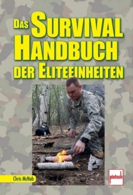 Das Survival Handbuch der Eliteeinheiten Chris McNab