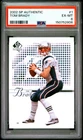 2002 SP AUTHENTIC #1 TOM BRADY PSA 6