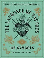The Language Of Tattoos | 130 Symbols And What They Mean | Nick Schonberger