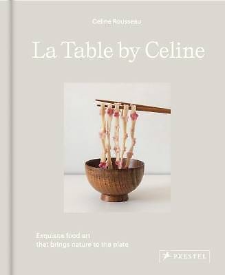 La Table von Celine, Celine Rousseau, gebunden