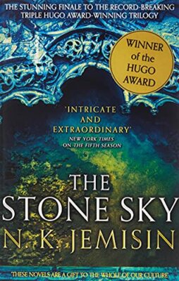 The Stone Sky: The Broken Earth, Book 3, WINNER OF T by N. K. Jemisin 0356508684