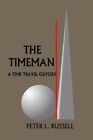The Timeman 9781418421779 by Peter L. Russell Hardcover