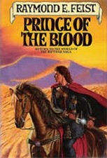 Raymond E. Feist~PRINCE OF THE BLOOD~1ST/DJ~NICE COPY