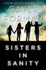 Sisters in Sanity by Gayle Forman (Paperback / softback)