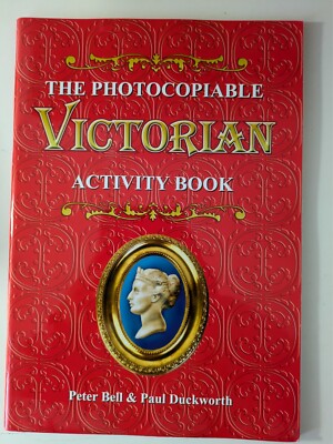 The Photocopiable Teachers Resource book Victorian Activity Book