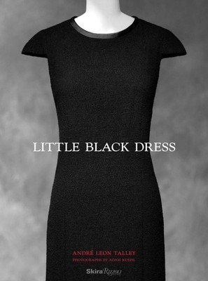 Little Black Dress by Andr? Leon Talley (English) Hardcover Book
