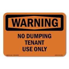 No Dumping Tenant Use Only ANSI Warning Sign Metal Plastic Decal
