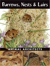 Burrows, Nests  Lairs: Animal - Hardcover - VERY GOOD