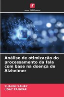 Shalini Sahay (U. A.) | AnáLise De OtimizaçãO Do Processamento Da Fala Com...