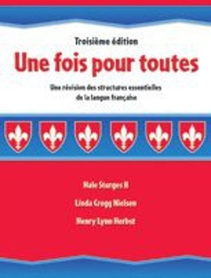 Une Fois Pour Toutes C2009 Student Edition hardcover : Une Revisi