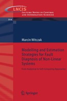 Modelling and Estimation Strategies For Fault Diagnosis Of Non-Linear Systems