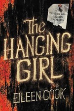 The Hanging Girl by Cook, Eileen