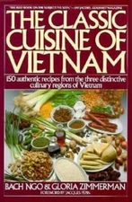 The Classic Cuisine of Vietnam (Plume) - Paperback By Ngo, Bach - GOOD