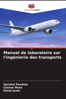 Harshal Pandule (U. A.) | Manuel De Laboratoire Sur L'ingéNierie Des Transports