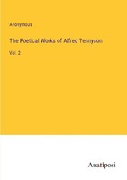 The Poetical Works Of Alfred Tennyson Anonymous