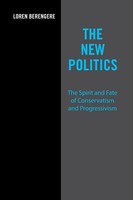 Loren Berengere | The New Politics | Taschenbuch | Englisch (2017) | Xlibris