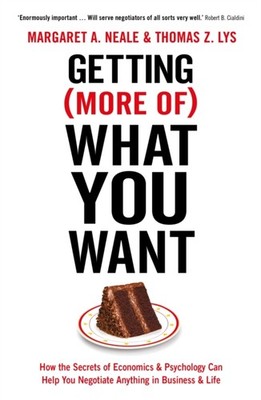 GETTING MORE OF WHAT YOU WANT by Margaret A. Neale Paperback Self Help Business