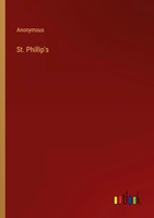 Anonymous | St. Phillip's | Taschenbuch | Englisch (2022) | Outlook Verlag
